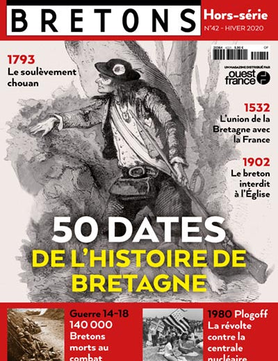 LA BRETAGNE, QUELLE HISTOIRE !