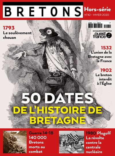 LA BRETAGNE, QUELLE HISTOIRE !