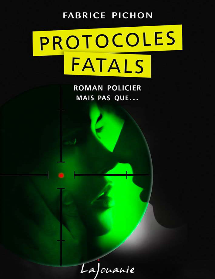 Protocoles fatals