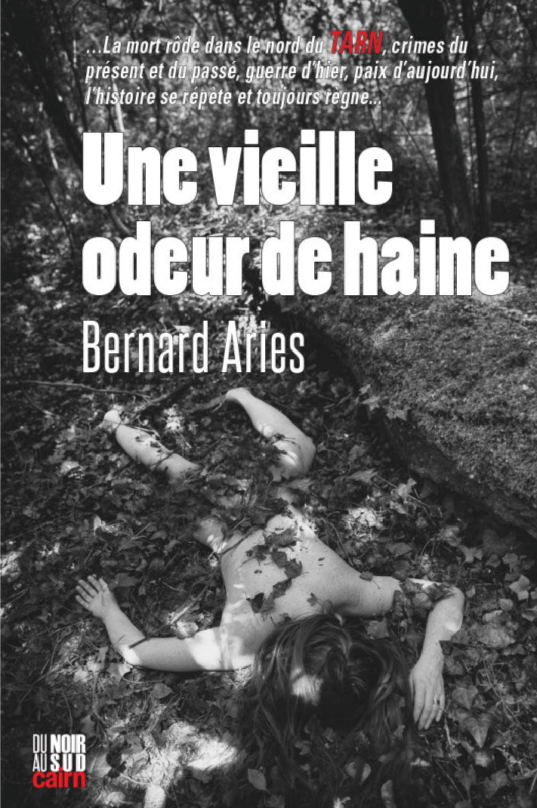 Une vieille odeur de haine