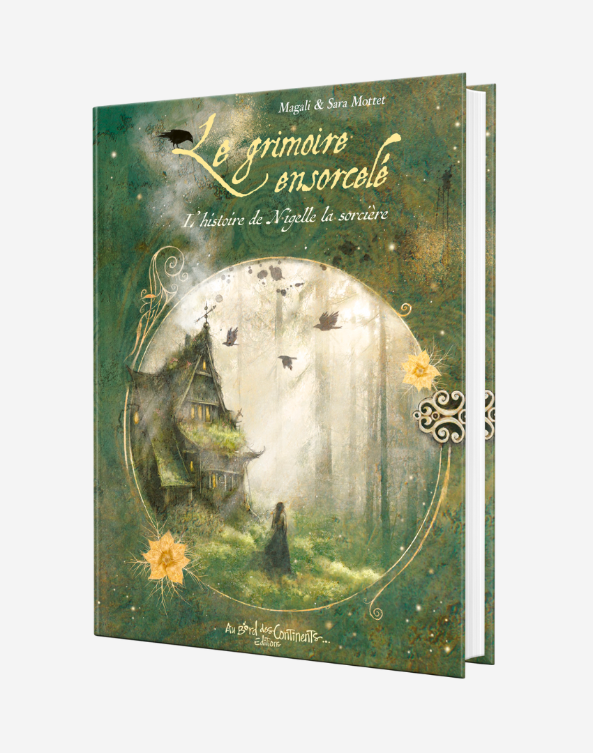 Le grimoire ensorcelé - L’histoire de Nigelle la sorcière