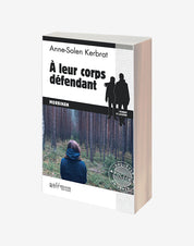 N°11 - À leur corps défendant