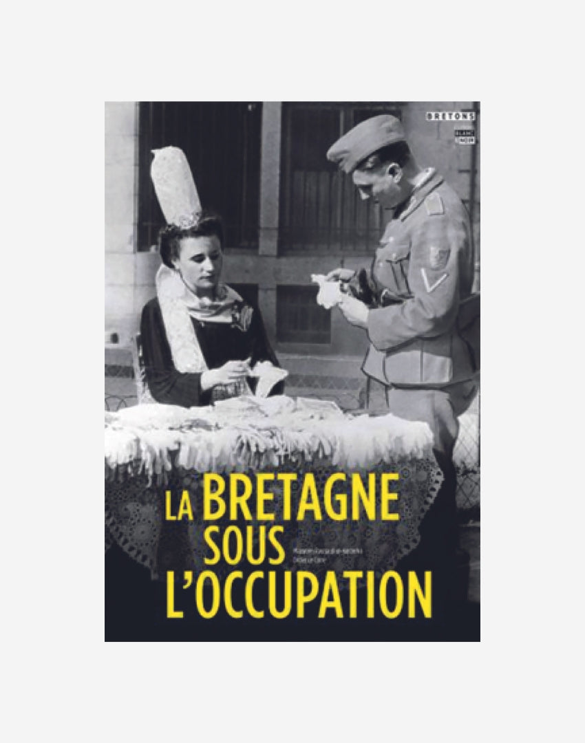 La Bretagne sous l'occupation