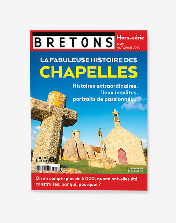 LA FABULEUSE HISTOIRE DES CHAPELLES