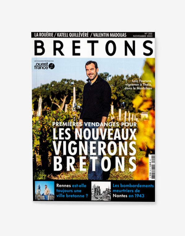 Magazine Bretons N°202 - Les nouveaux vignerons bretons