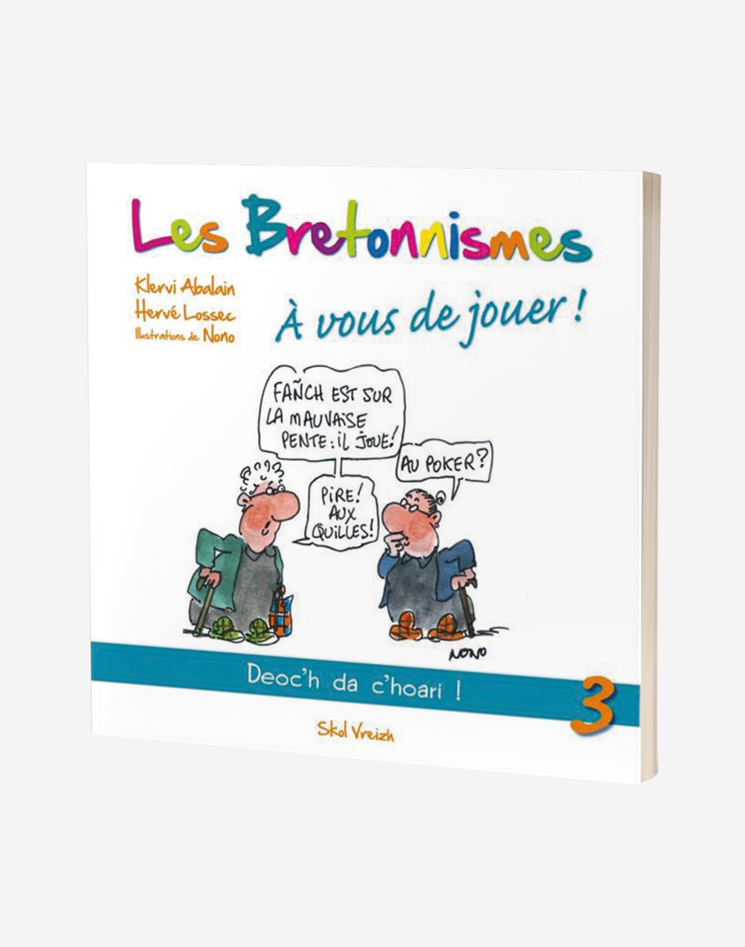 N°03. Les Bretonnismes à vous de jouer !