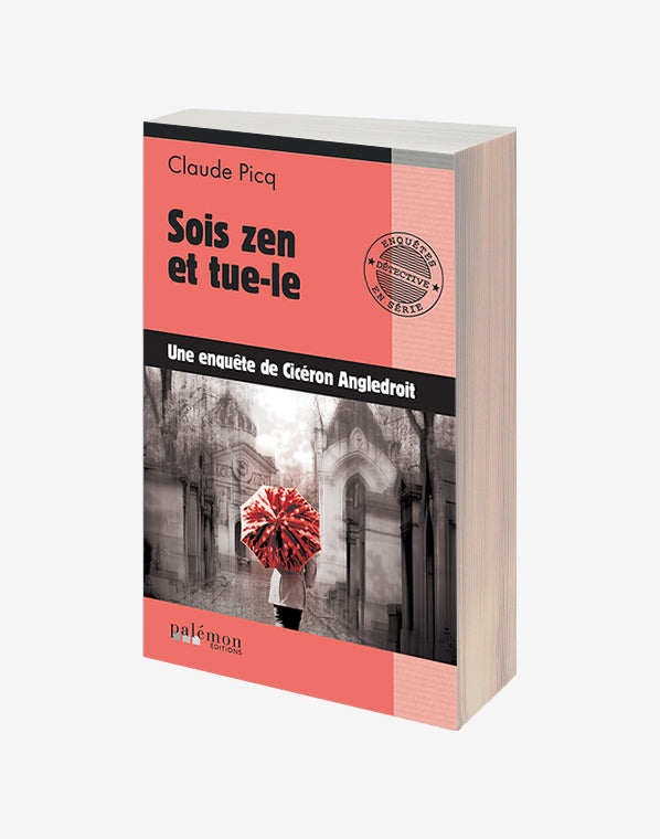 N°01 - Sois zen et tue-le