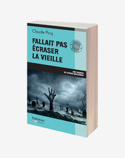 N°03 - Fallait pas écraser la vieille