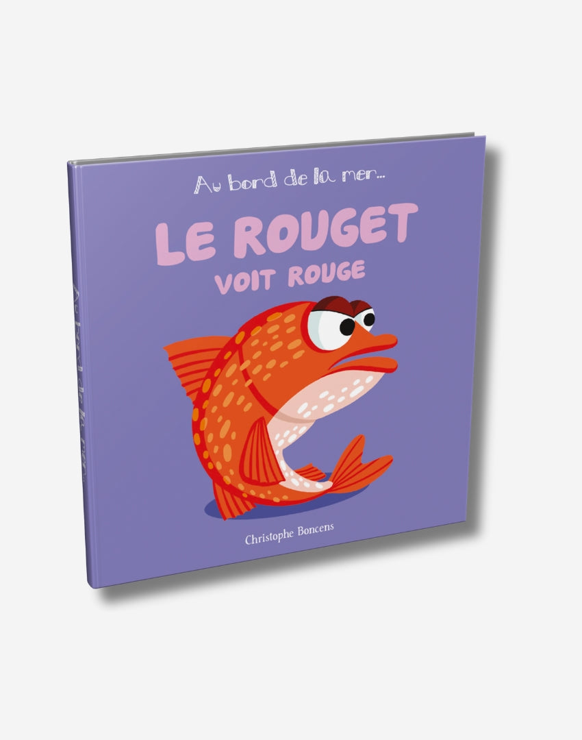 Le rouget voit rouge