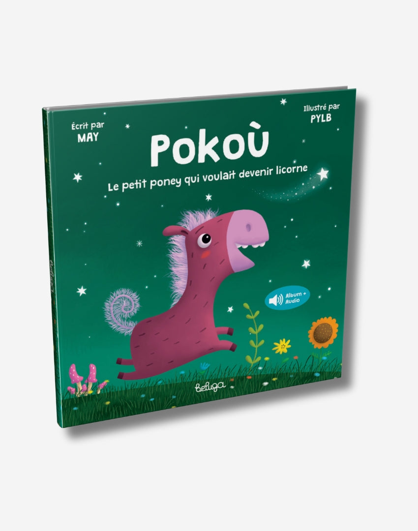 Pokoù - Le petit poney qui voulait devenir licorne