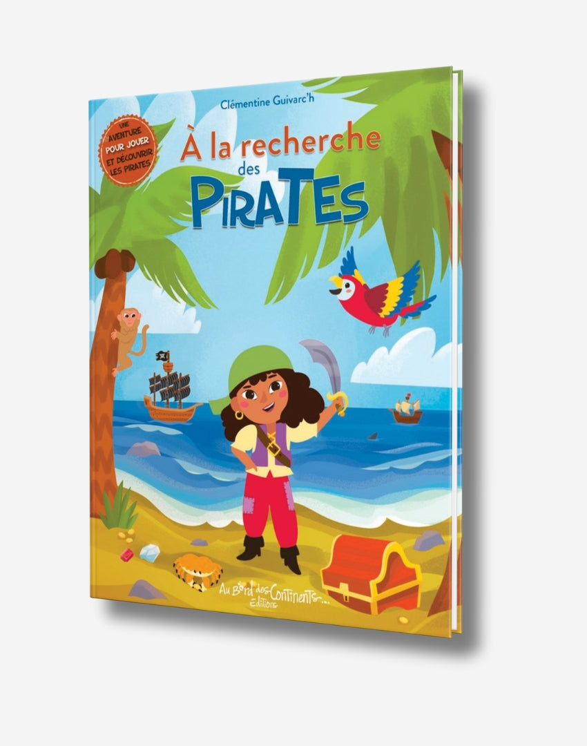 A LA RECHERCHE DES PIRATES