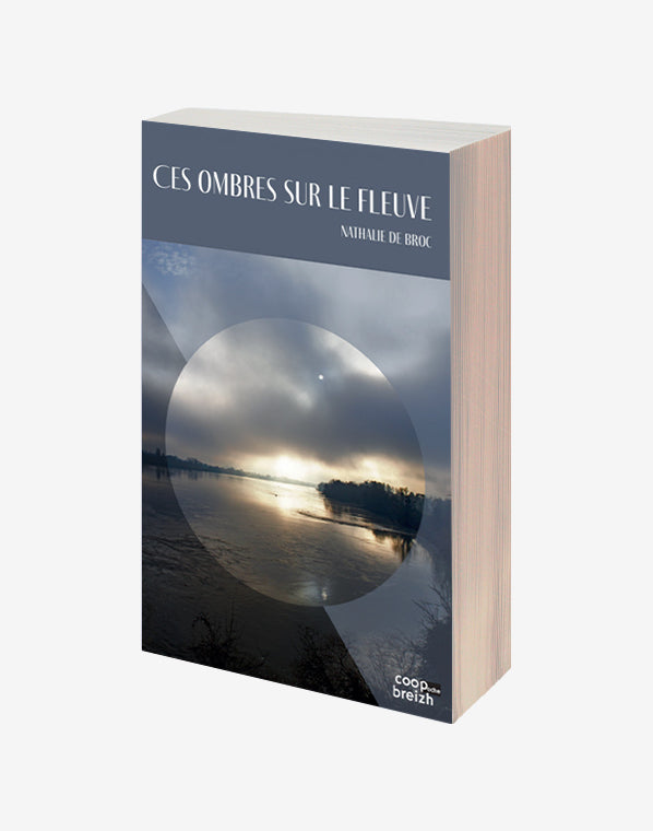 Ces ombres sur le fleuve - Poche