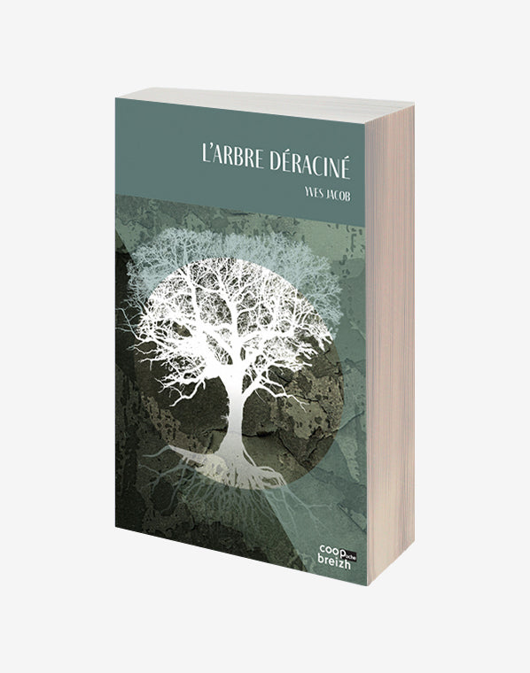 L'arbre déraciné