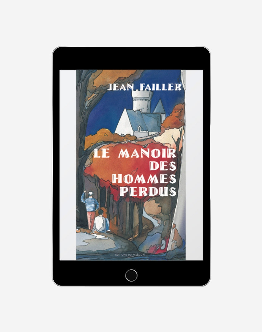 N°02 - Le manoir des hommes perdus