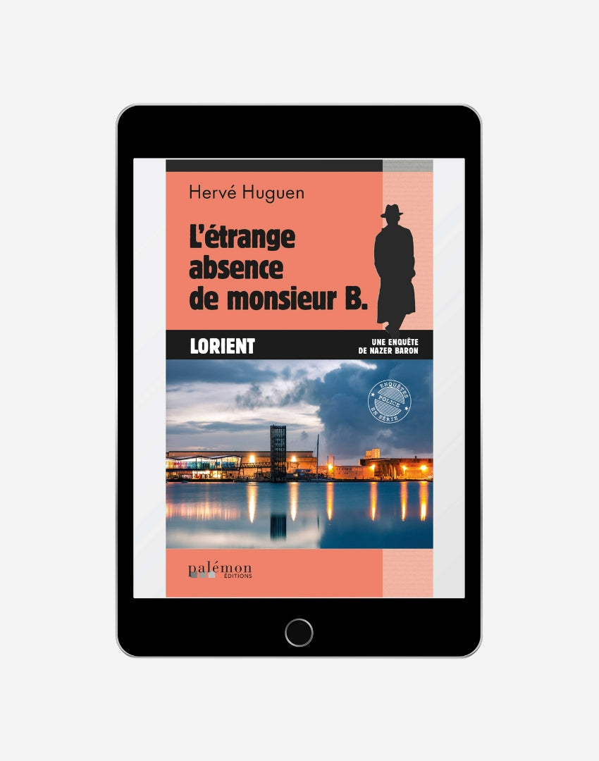 N°10 - L'étrange absence de monsieur B.