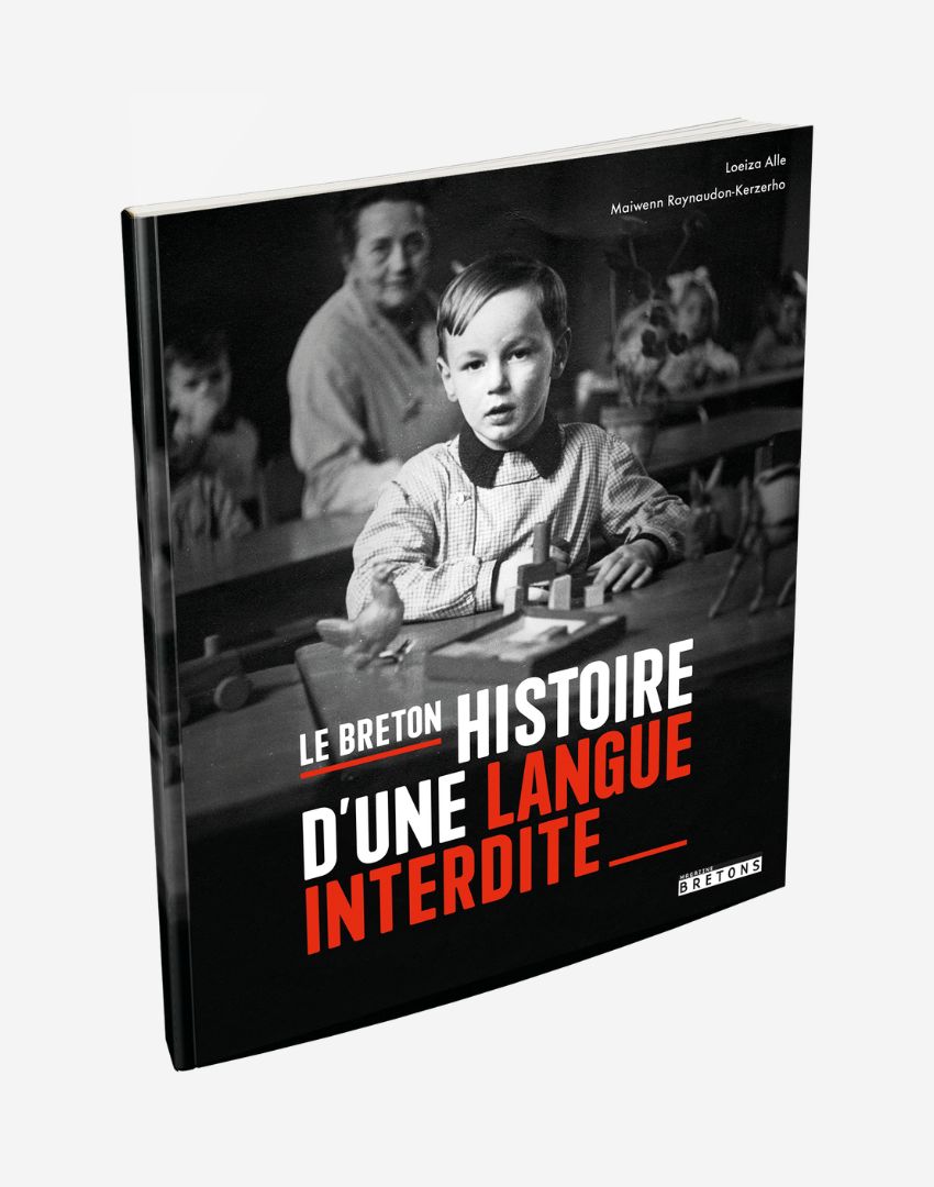 Le Breton - Histoire d’une langue interdite