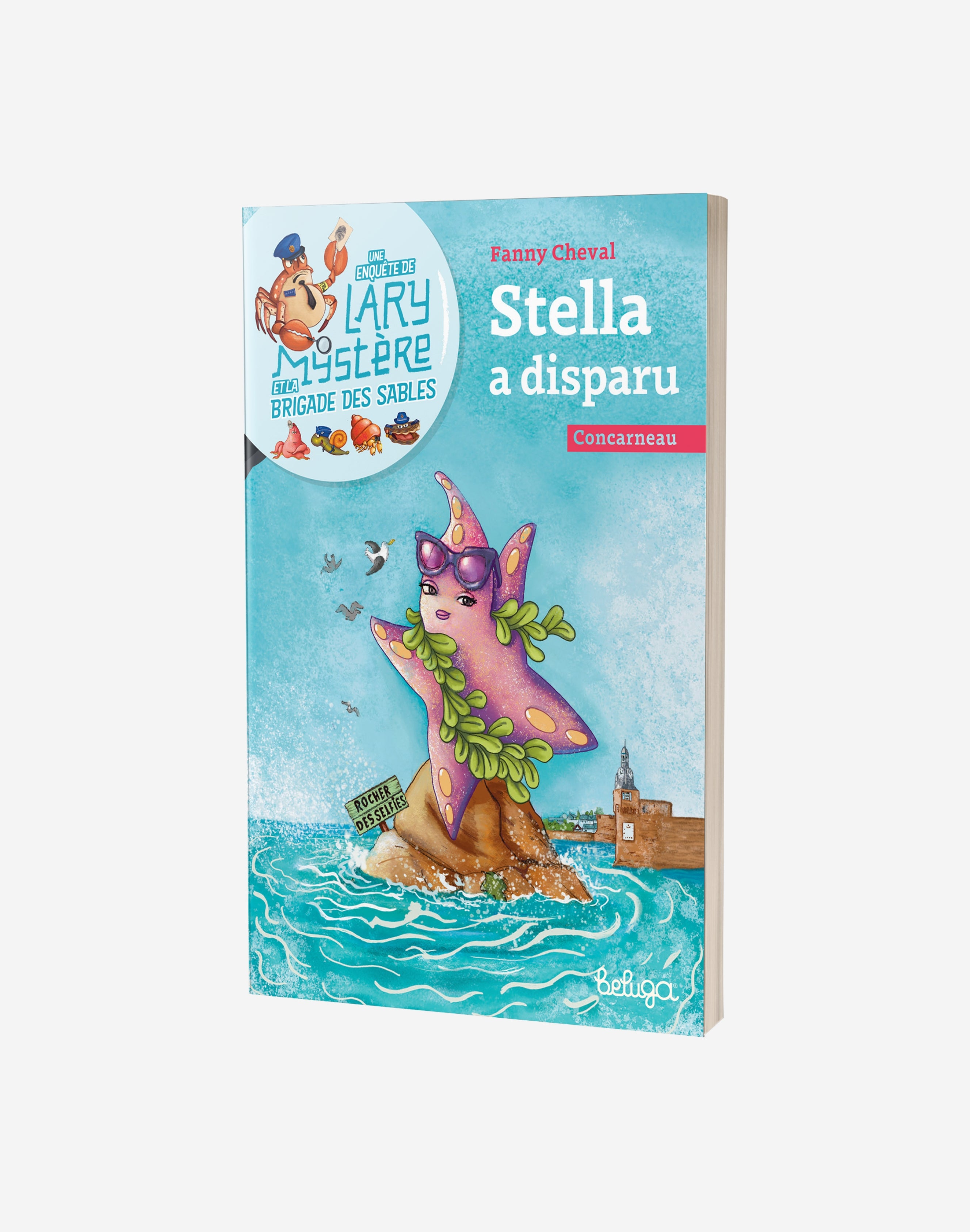 Stella a disparu - Les enquêtes de Lary Mystère - Fanny Cheval