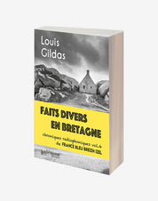 Faits divers en Bretagne - vol.4