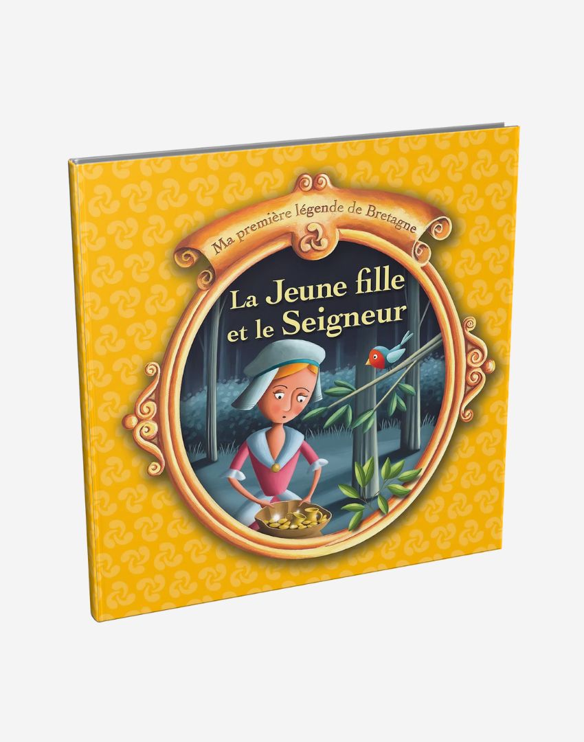 La Jeune fille et le Seigneur - Ma première légende de Bretagne