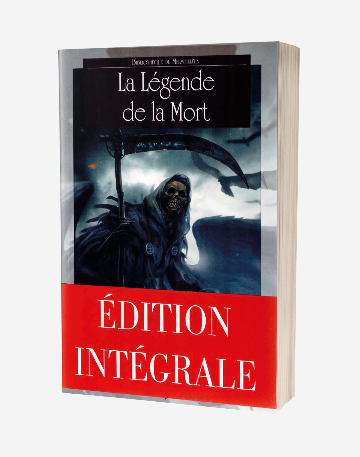 La Légende de la Mort - édition intégrale