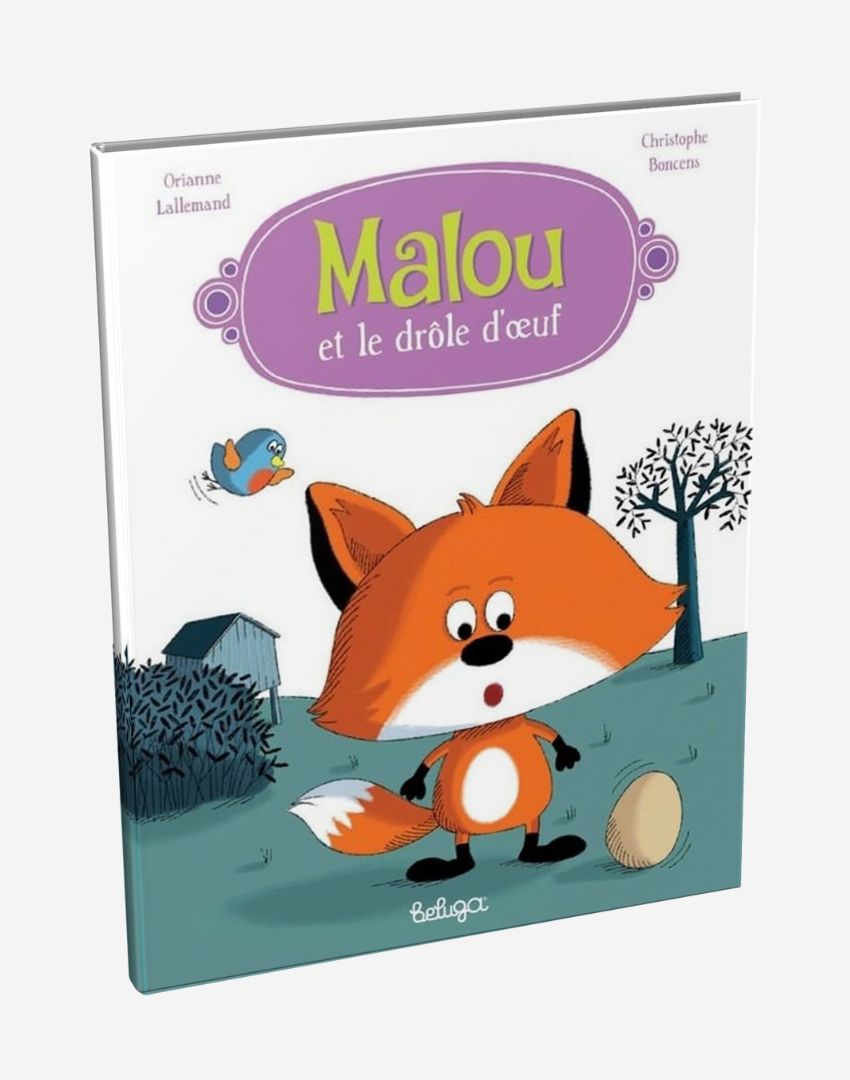 Malou et le drôle d'œuf