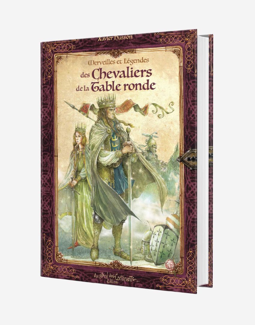 Merveilles et légendes des Chevaliers de la Table Ronde