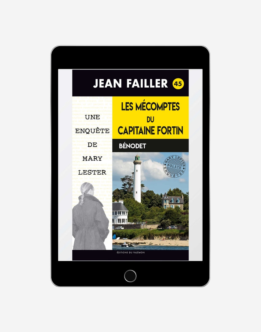 N°45 - Les mécomptes du capitaine Fortin