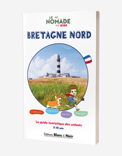 Le Nomade Kids - Bretagne Nord - Le guide touristique des enfants