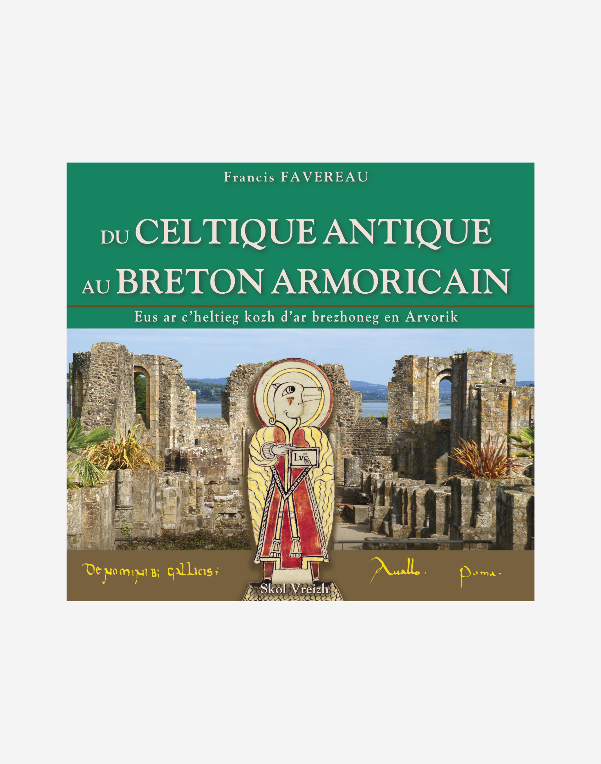 Du Celtique antique au Breton armoricain