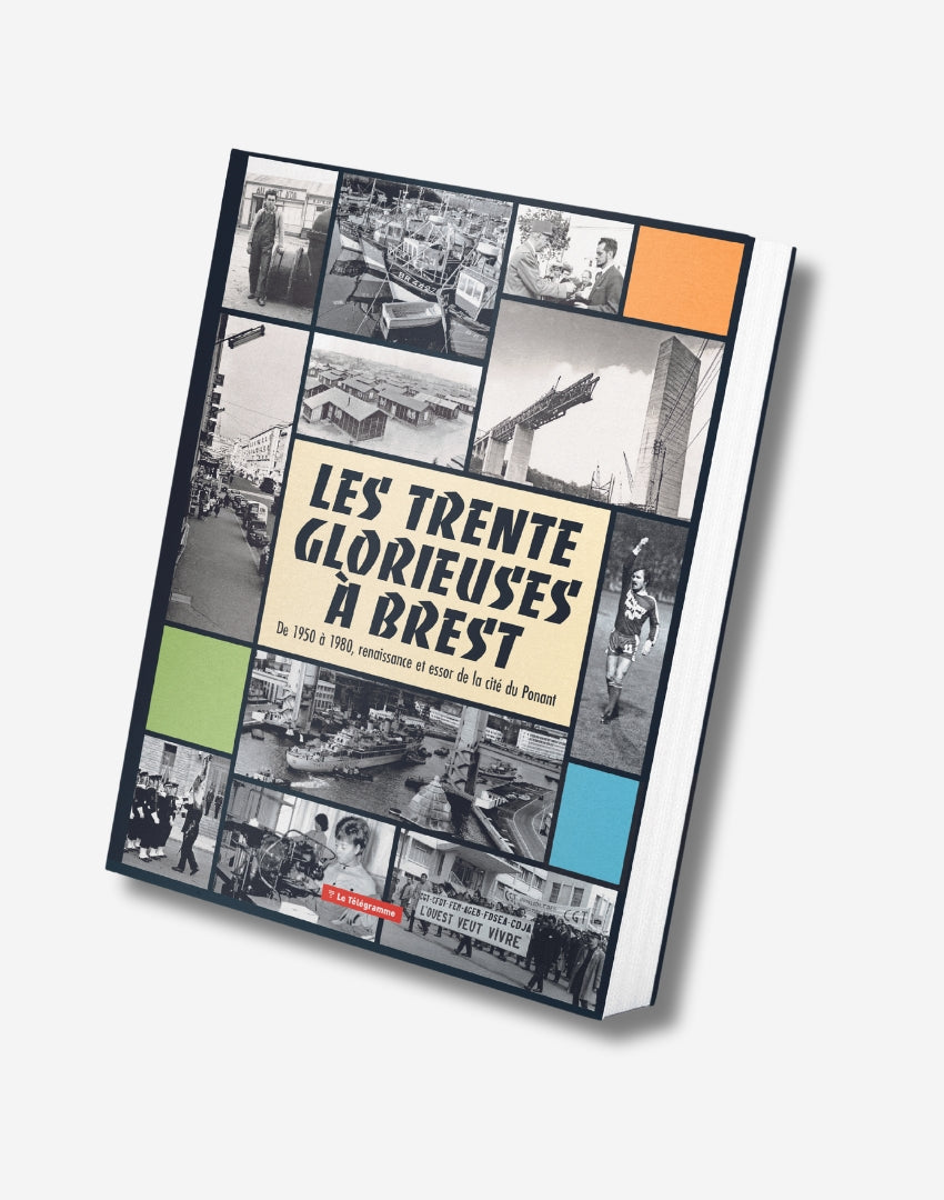 Les Trente Glorieuses à Brest