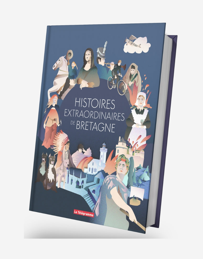 Histoires extraordinaires de Bretagne