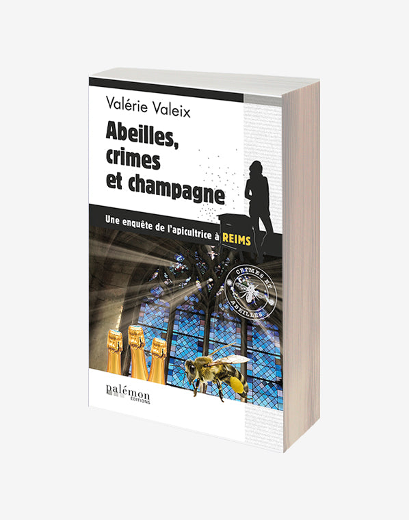 N°04 - Abeilles, crimes et champagne