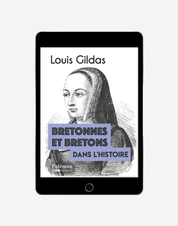 Bretonnes et bretons dans l’Histoire