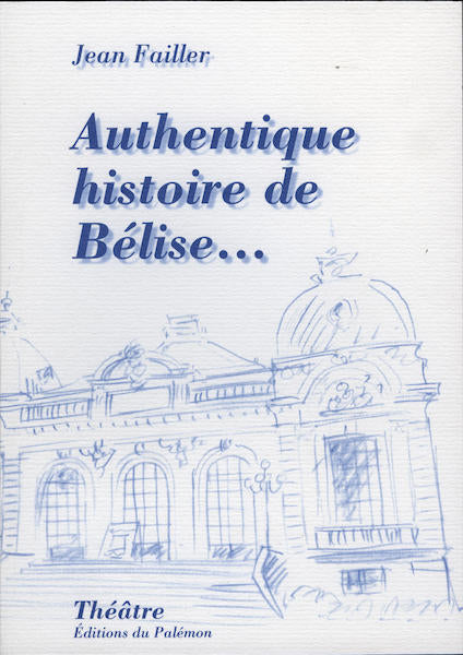 Authentique histoire de Bélise